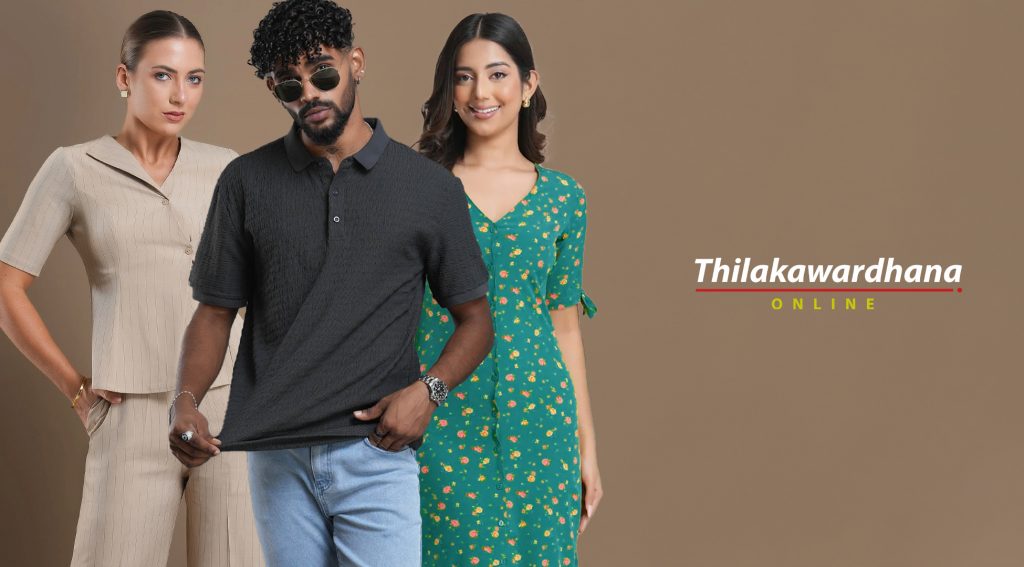 Thilakawardhana Online: Affordable Fashion for Every Sri Lankan